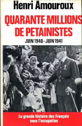 Quarante millions de pétainistes juin 1940-juin 1...