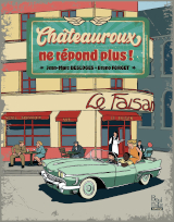 Couverture de  Châteauroux ne répond plus