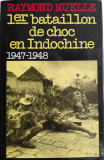 Couverture de  1er Bataillon de Choc en Indochine 1947-1948