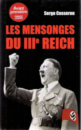 Les mensonges du IIIe Reich