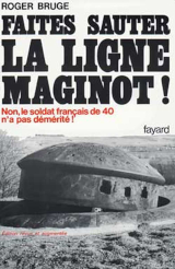 Faites sauter la ligne Maginot
